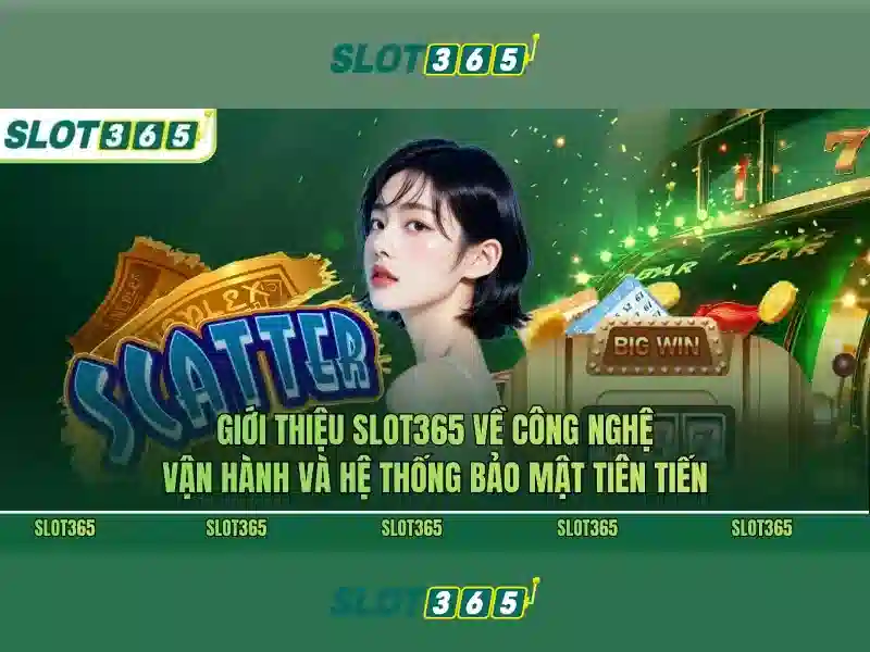 Slot365 là gì và tại sao được yêu thích