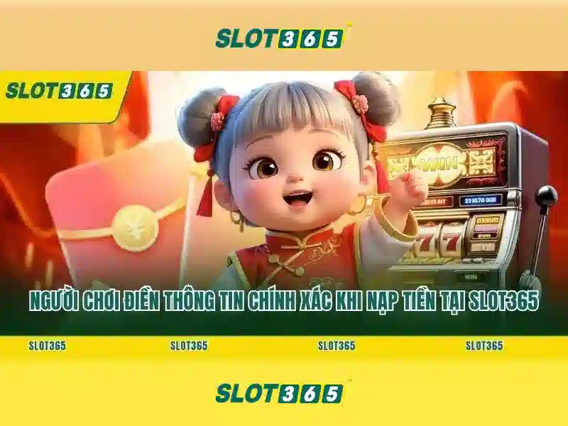 Slot365: Khám phá nền tảng slot trực tuyến hàng đầu Giao diện nhà cái hoàn hảo