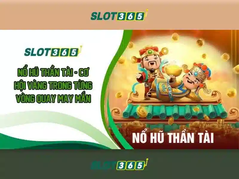 Slot365 - Trải nghiệm slot trực tuyến an toàn và thú vị Giao diện nhà cái hoàn hảo