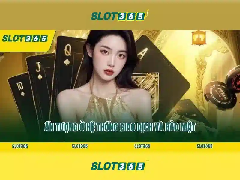 Slot365 – Tổng quan về nền tảng máy xèng trực tuyến Giao diện nhà cái hoàn hảo