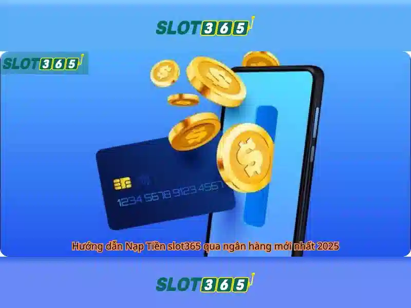 Slot365: Trải nghiệm đánh bạc trực tuyến an toàn và giải trí