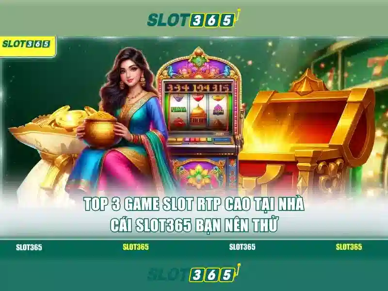 Lợi thế khi chơi slot tại Slot365