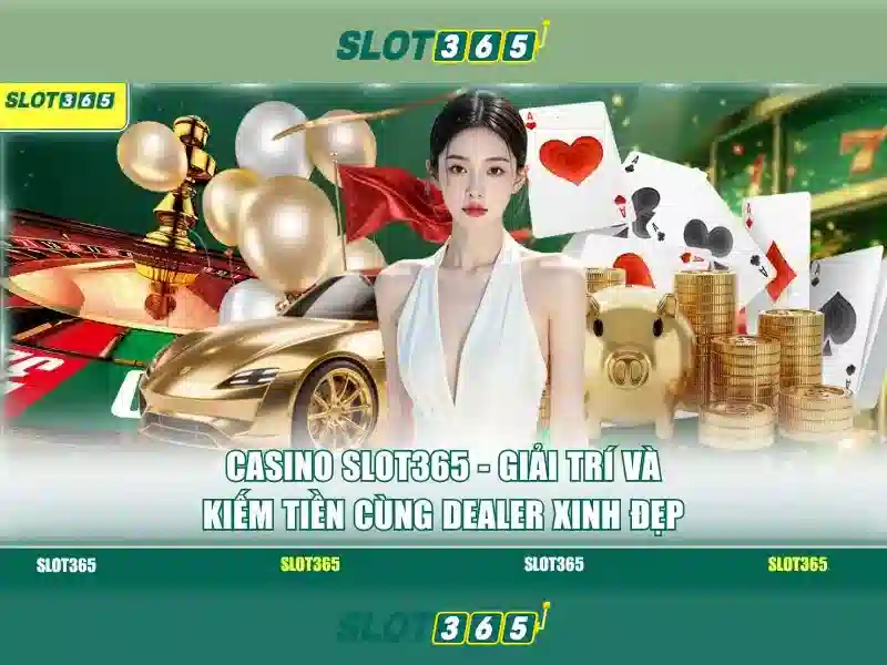 Slot365 là gì và trải nghiệm chơi game trực tuyến