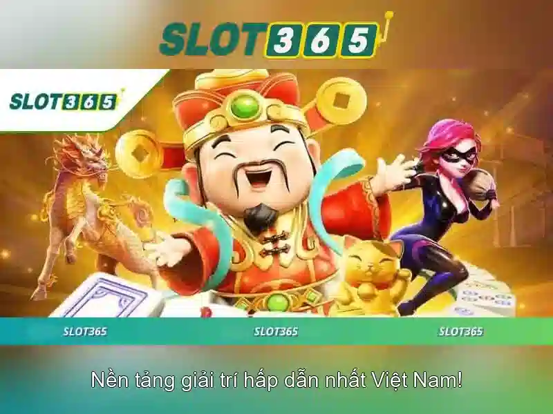 Sản phẩm và dịch vụ cốt lõi cho rút thưởng Slot365