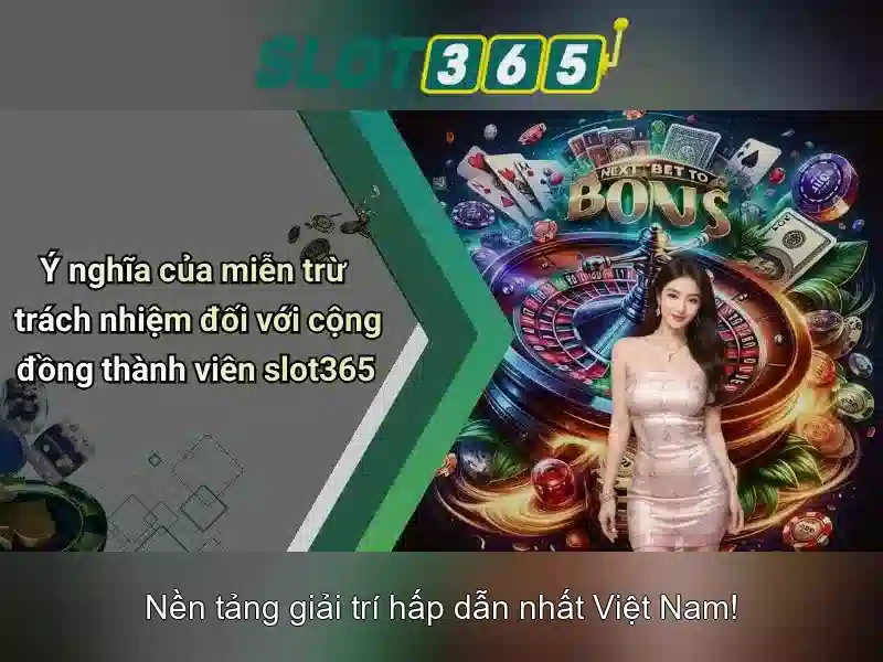 Slot365 - Nền tảng chơi slots trực tuyến uy tín