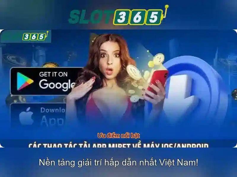 Slot365 - Nền tảng cá cược trực tuyến hàng đầu tại Việt Nam Giao diện nhà cái hoàn hảo